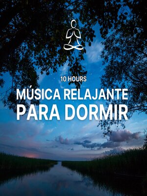cover image of Música Relajante para Dormir